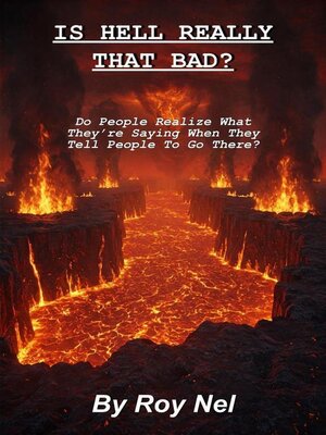 cover image of Is Hell Really That Bad?